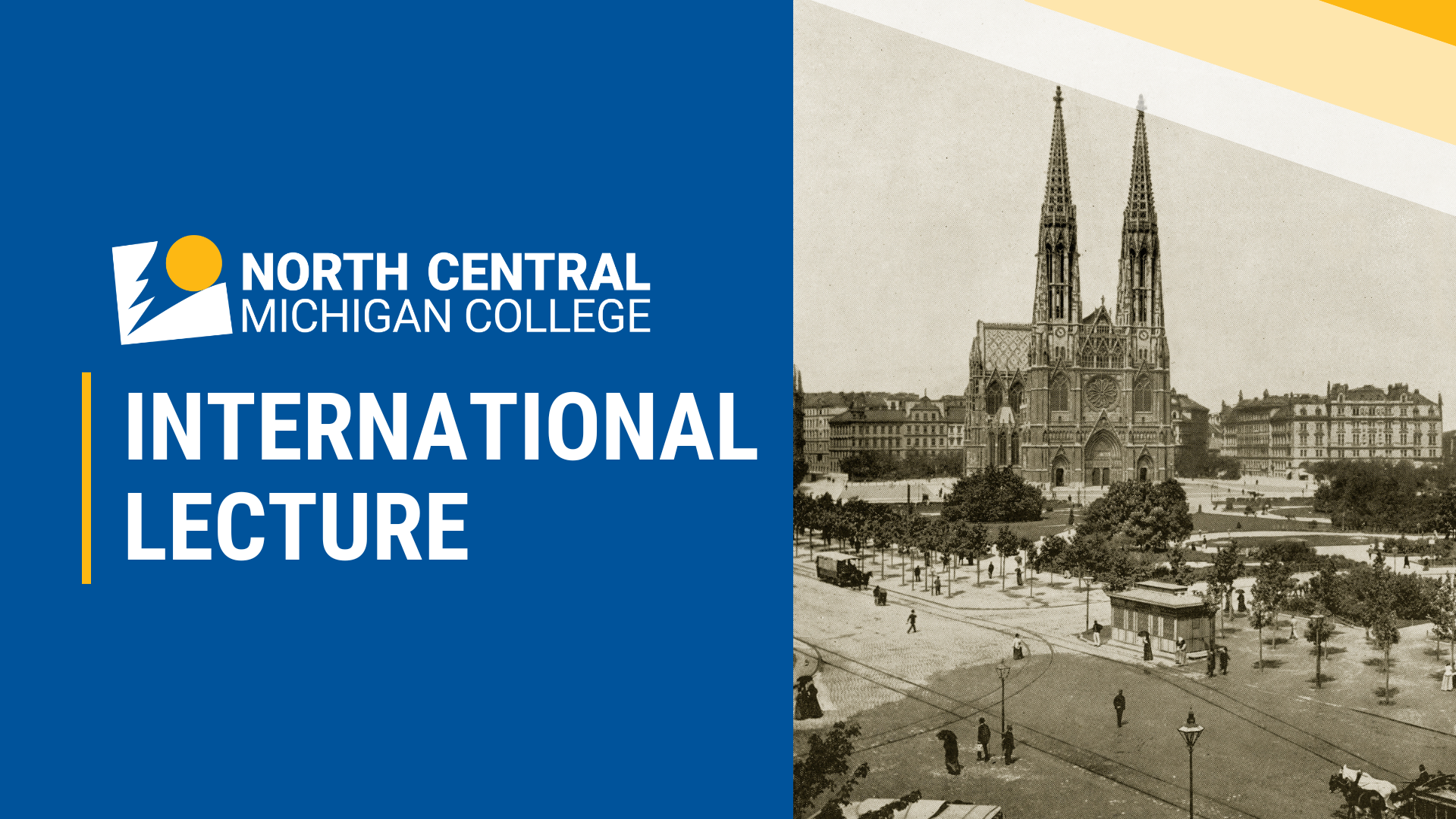 North Central Michigan College International Lecture graphic featuring the NCMC logo on a blue background beside a historic sepia-toned photograph of Vienna’s city square